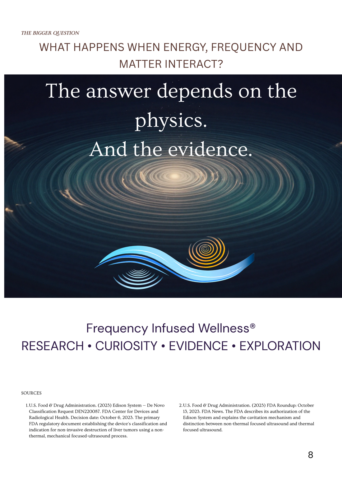 The bigger question: what happens when energy, frequency and matter interact? The answer depends on the physics, and the evidence. Sources: U.S. FDA De Novo classification request DEN220087, and the FDA Roundup of October 13, 2023.
